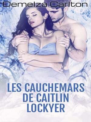 cover image of Les Cauchemars de Caitlin Lockyer